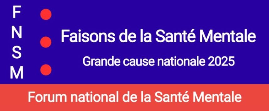La santé mentale : « Grande cause nationale » 2025